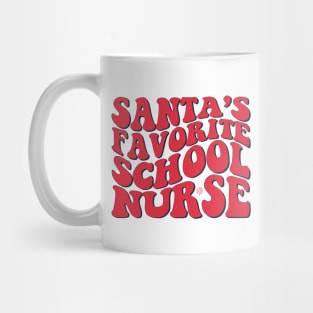 Santas favorite school nurse Mug